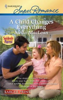 Mass Market Paperback A Child Changes Everything [Large Print] Book