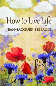 Paperback How to Live Life Book
