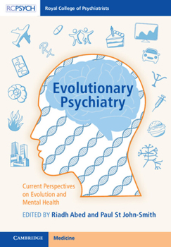 Hardcover Evolutionary Psychiatry: Current Perspectives on Evolution and Mental Health Book