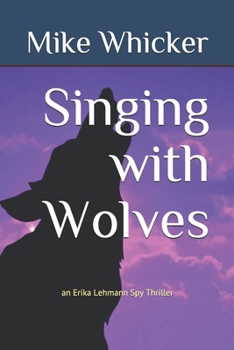 Paperback Singing with Wolves Book