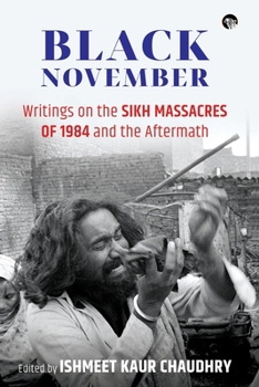 Paperback Black November: Writings on the Sikh Massacres of 1984 and the Aftermath Book