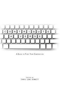 Paperback Contribute a Verse: A Guide to First Year Composition Book