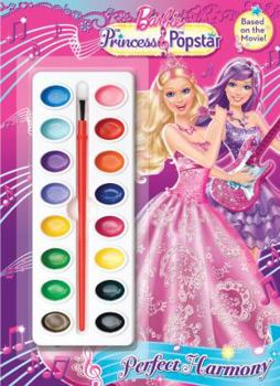 Paperback Barbie the Princess & the Popstar: Perfect Harmony [With Paint Brush and Paint] Book