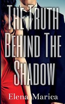 Paperback The Truth Behind the Shadow Book