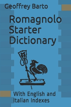 Paperback Romagnolo Starter Dictionary: With English and Italian Indexes Book