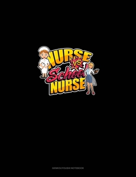 Paperback Nurse vs School Nurse: Genkouyoushi Notebook Book