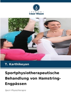 Paperback Sportphysiotherapeutische Behandlung von Hamstring-Engpässen [German] Book