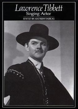 Hardcover Lawrence Tibbett: Singing Actor Book