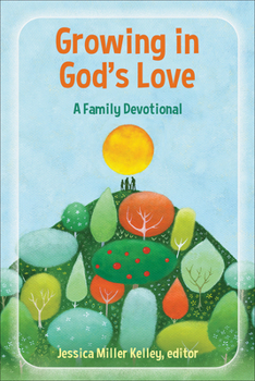 Growing in God's Love: A Family Devotional