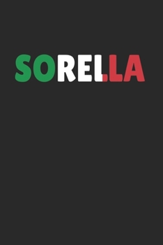 Italia Sorella Sister Notebook: Graph Paper Journal 6x9 - 120 Pages
