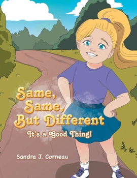 Paperback Same, Same But Different: It's a Good Thing! Book