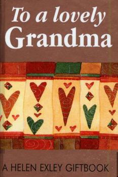 Hardcover To a Lovely Grandma Book