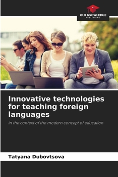 Paperback Innovative technologies for teaching foreign languages Book