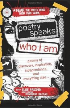 Hardcover Poetry Speaks Who I Am: Poems of Discovery, Inspiration, Independence, and Everything Else [With CD (Audio)] Book