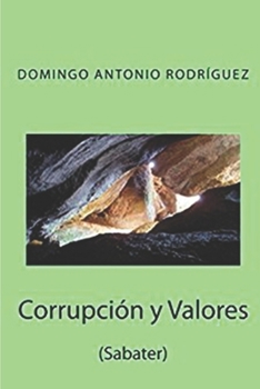 Paperback Corrupción y Valores: Sabater [Spanish] Book