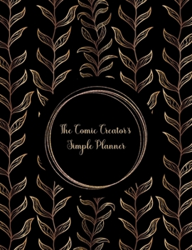Paperback The Comic Creator's Simple Planner Book