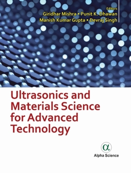 Hardcover Ultrasonics and Materials Science for Advanced Technology Book