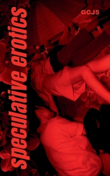 God's Cruel Joke 5 - SPECULATIVE EROTICS