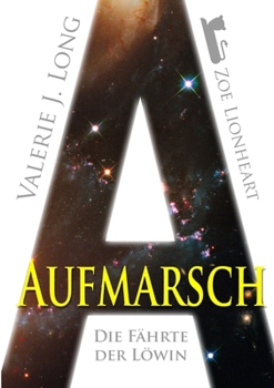 Paperback Die Fährte der Löwin IV: Aufmarsch [German] Book