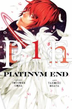 Platinum End 01 - Book #1 of the Platinum End