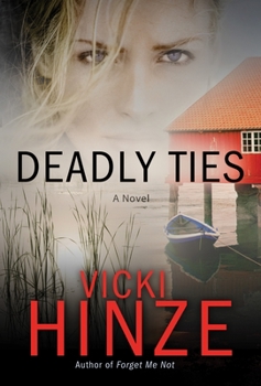 Deadly Ties - Book #2 of the Crossroads Crisis Center