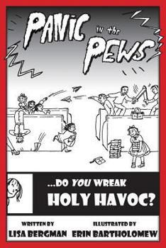 Paperback Panic in the Pews: Do You Wreak Holy Havoc? Book