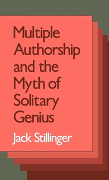 Hardcover Multiple Authorship and the Myth of Solitary Genius Book