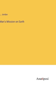 Hardcover Man's Mission on Earth Book