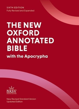 The New Oxford Annotated Bible: New Revised Standard Version with the Apocrypha
