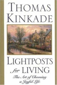 Hardcover Lightposts for Living: The Art of Choosing a Joyful Life Book