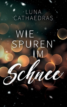 Paperback Wie Spuren im Schnee [German] Book