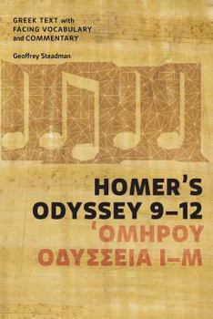Paperback Homer's Odyssey 9-12: Greek Text with Facing Vocabulary and Commentary Book