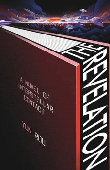 Paperback The Revelation: A Novel of Interstellar Contact Book