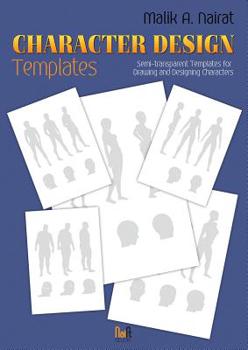 Paperback Character Design Templates: Semi-transparent templates for drawing and designing characters Book