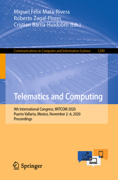 Paperback Telematics and Computing: 9th International Congress, Witcom 2020, Puerto Vallarta, Mexico, November 2-6, 2020, Proceedings Book
