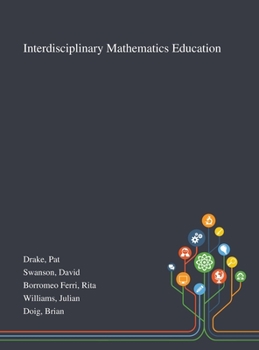 Hardcover Interdisciplinary Mathematics Education Book