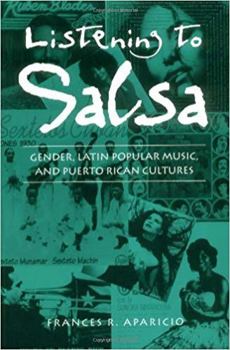 Paperback Listening to Salsa: Gender, Latin Popular Music, and Puerto Rican Cultures Book