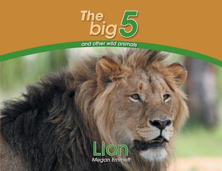 Paperback Lion: The Big 5 and other wild animals Book