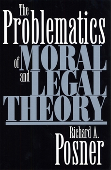 Paperback The Problematics of Moral and Legal Theory Book