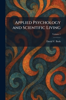 Applied Psychology and Scientific Living