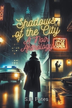Paperback Shadows of the City: A Noir Anthology Book