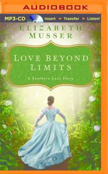 MP3 CD Love Beyond Limits: A Selection from Among the Fair Magnolias Book