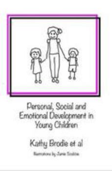 Paperback Personal, Social and Emotional Well-being in Young Children: Interviews from the Spring 2017 Early Years Web Summit Book