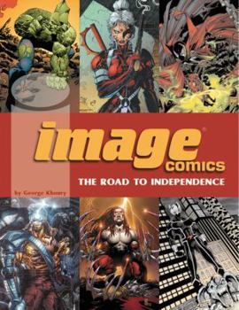 Paperback Image Comics: The Road to Independence Book