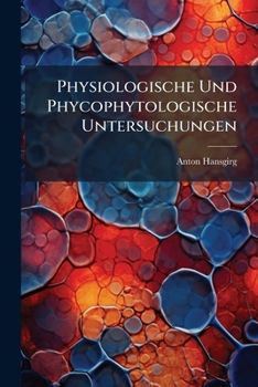 Paperback Physiologische Und Phycophytologische Untersuchungen [German] Book