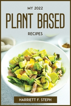 Paperback My 2022 Plant Based Recipes Book