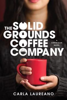 The Solid Grounds Coffee Company - Book #3 of the Supper Club