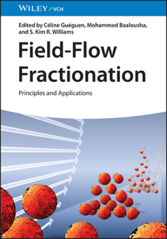 Hardcover Field Flow Fractionation: Principles and Applications Book