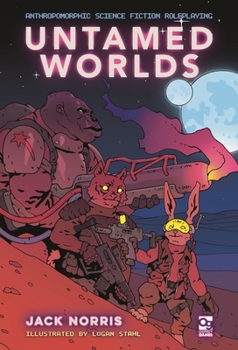 Hardcover Untamed Worlds: Anthropomorphic Science Fiction Roleplaying Book
