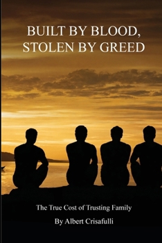 Paperback Built By Blood, Stolen By Greed Book